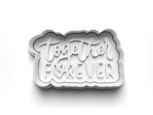 Love TOGETHER FOREVER Cookie Cutter and Embosser Stamp for Fondant / Polymer Clay / Clay / Plasticine